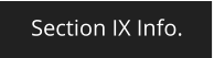 Section IX Info.