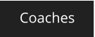Coaches