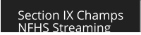 Section IX Champs NFHS Streaming