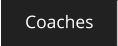 Coaches