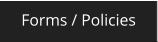 Forms / Policies