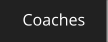 Coaches