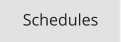 Schedules